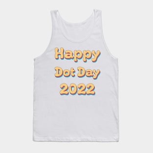 Happy Dot Day 2022 Tank Top